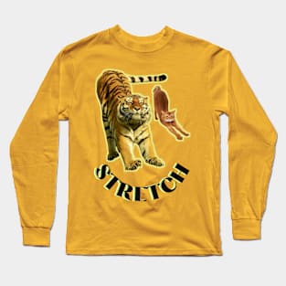 Stretch exercise by a tiger and a cat - black text Long Sleeve T-Shirt